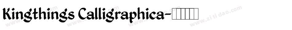Kingthings Calligraphica字体转换